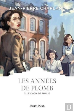 Bertrand.pt - Les Années De Plomb Tome 3 : Le Choix De Thalie