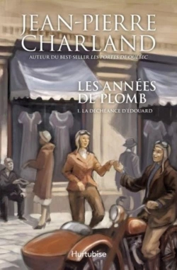 Bertrand.pt - Les Annees De Plomb V 01 La Decheance D'Edouard