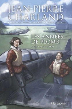Bertrand.pt - Les Annees De Plomb V 04 Amours De Guerre