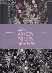 Les Années Folles 1919-1929