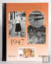 Les Années-Mémoires 1947
