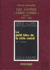 Les Années Serie Noire / 4 : Bibliographie Critique D'Une Grande Collection Policière (N°1501 À 1866)