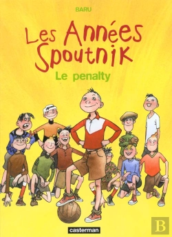 Bertrand.pt - Les Annees Spoutnik T.1; Le Penalty
