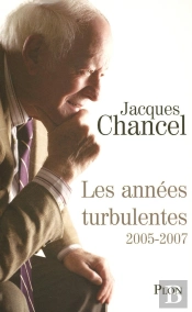 Les Annees Turbulentes 2005-2007