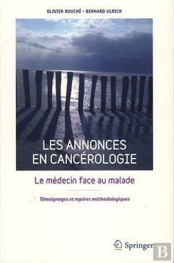 Bertrand.pt - Les Annonces En Cancerologie - Le Medecin Face Au Malade