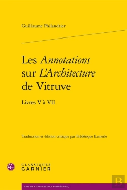 Bertrand.pt - Les Annotations Sur L'Architecture De Vitruve ; Livres V À Vii