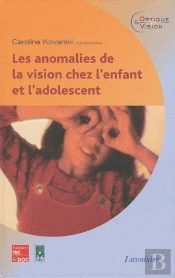 Les Anomalies De La Vision Chez L'Enfant Et L'Adolescent