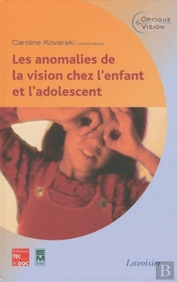 Bertrand.pt - Les Anomalies De La Vision Chez L'Enfant Et L'Adolescent