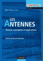 Les Antennes - Théorie, Conception Et Applications : Théorie, Conception Et Applications