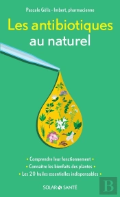 Les Antibiotiques Au Naturel
