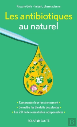 Bertrand.pt - Les Antibiotiques Au Naturel