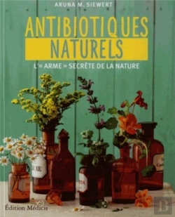Bertrand.pt - Les Antibiotiques Naturels À Base De Plantes