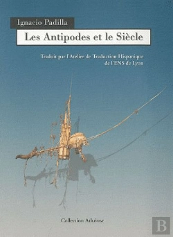Bertrand.pt - Les Antipodes Et Le Siecle