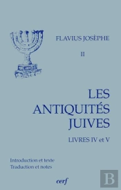Les Antiquites Juives Livres Iv-V