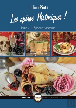 Bertrand.pt - Les Apéros Historiques Tome 3: L'Epoque Moderne
