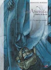 Les Aphrodites Tome 2 : Le Masque Aveugle