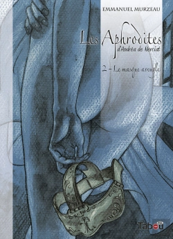 Bertrand.pt - Les Aphrodites - Volume 2 : Le Masque Aveugle