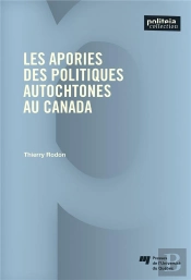 Les Apories Des Politiques Autochtones Au Canada