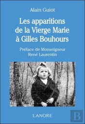 Les Apparitions De La Vierge Marie À Gilles Bonhours