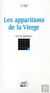 Les Apparitions De La Vierge
