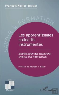Bertrand.pt - Les Apprentissages Collectifs Instrumentés ; Modélisation Des Situations, Analyse Des Interactions
