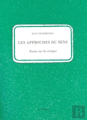 Les Approches Du Sens ; Essais Sur La Critique