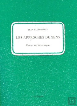 Bertrand.pt - Les Approches Du Sens ; Essais Sur La Critique