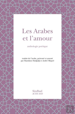 Bertrand.pt - Les Arabes Et L'Amour ; Anthologie Poétique