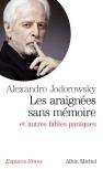 Les Araignées Sans Mémoire ; Et Autres Fables Paniques
