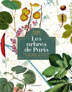 Bertrand.pt - Les Arbres De Paris : Botanique - Histoire - Parcours En Ville