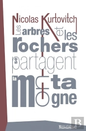 Les Arbres Et Les Rochers Se Partagent La Montagne