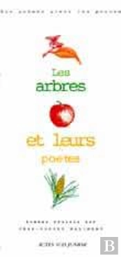 Les Arbres Et Leurs Poètes
