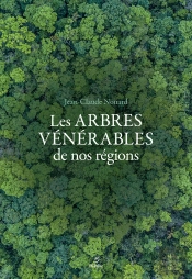 Les Arbres Vénérables De Nos Régions