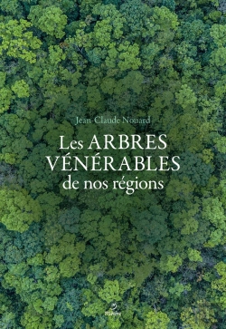 Bertrand.pt - Les Arbres Vénérables De Nos Régions