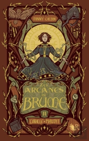 Les Arcanes De Brume Tome 2 : L'Oracle Maudit