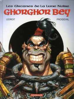 Bertrand.pt - Les Arcanes De La Lune Noire Tome 1 : Ghoghor Bey