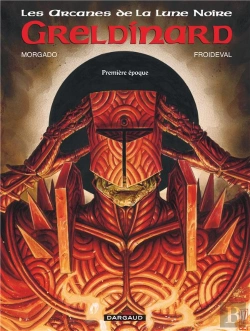 Bertrand.pt - Les Arcanes De La Lune Noire Tome 4 : Greldinard Première Époque