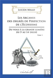 Les Arcanes Des Degres De Perfection De L Ecossisme