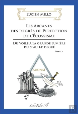 Bertrand.pt - Les Arcanes Des Degres De Perfection De L Ecossisme