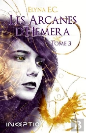Les Arcanes D'Hemera T.3