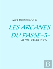 Les Arcanes Du Passé T..3 ; Les Mystères De Thera