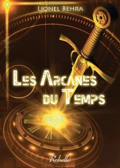 Les Arcanes Du Temps