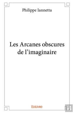 Bertrand.pt - Les Arcanes Obscures De Limaginaire