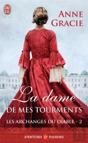 Les Archanges Du Diable T.2 ; La Dame De Mes Tourments