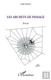 Les Archets De Passage