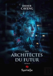Les Architectes Du Futur