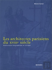Les Architectes Parisiens Du Xviiie Siecle