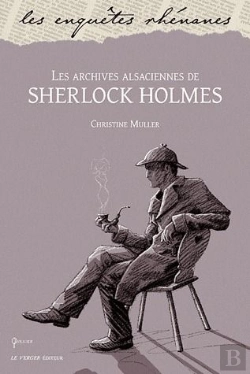 Bertrand.pt - Les Archives Alsaciennes De Sherlock Holmes