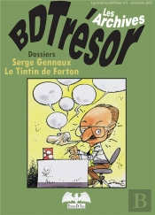 Les Archives De Bdtresor 3 - Dossier Serge Gennaux Et Le Tintin De Forton