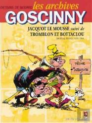 Les Archives Goscinny Tome 4 ; Jacquot Le Mousse; Trombon Et Bottaclou
